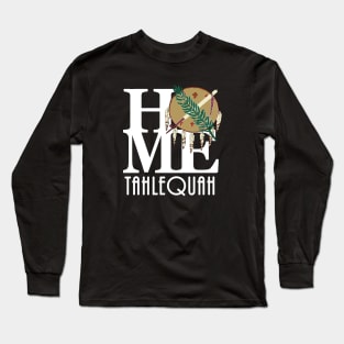 HOME Tahlequah (white text) Long Sleeve T-Shirt